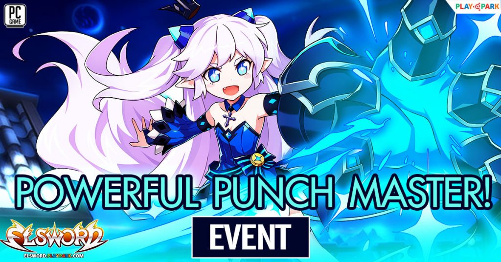 Powerful Punch Master! Elsword