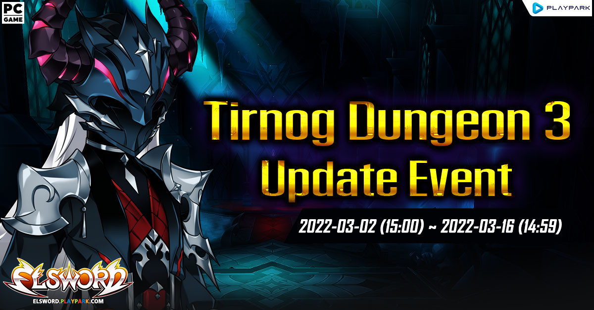 Tirnog Dungeon 3 ! Update Event  