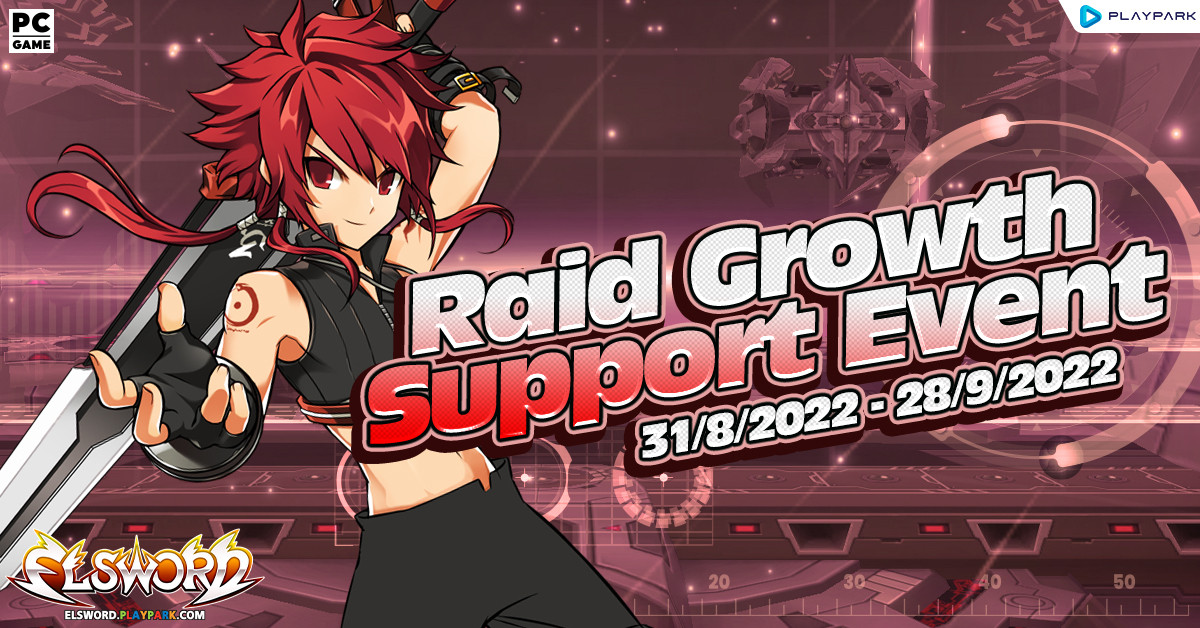 Raid Growth Support Event  
