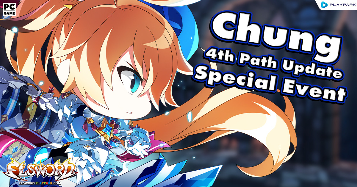 Chung 4th Path Update Special Event  