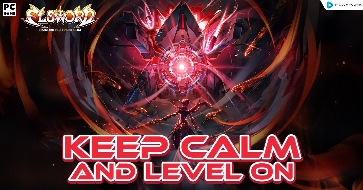 Keep Calm and Level On!  
