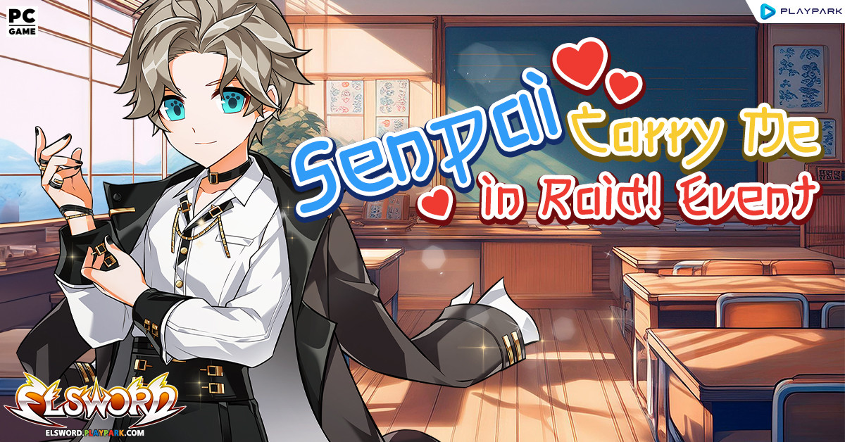 Senpai, Carry Me in Raid! Event  