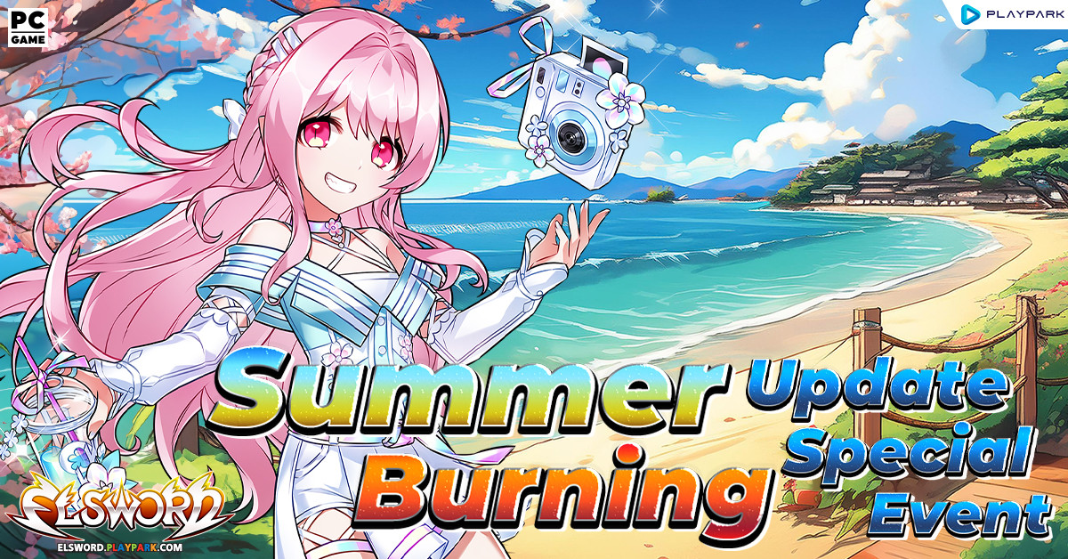 Summer Update Special Burning Event  