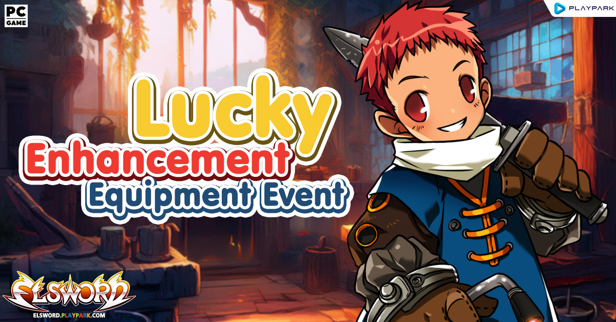 Lucky Enhancement Equipment Event  