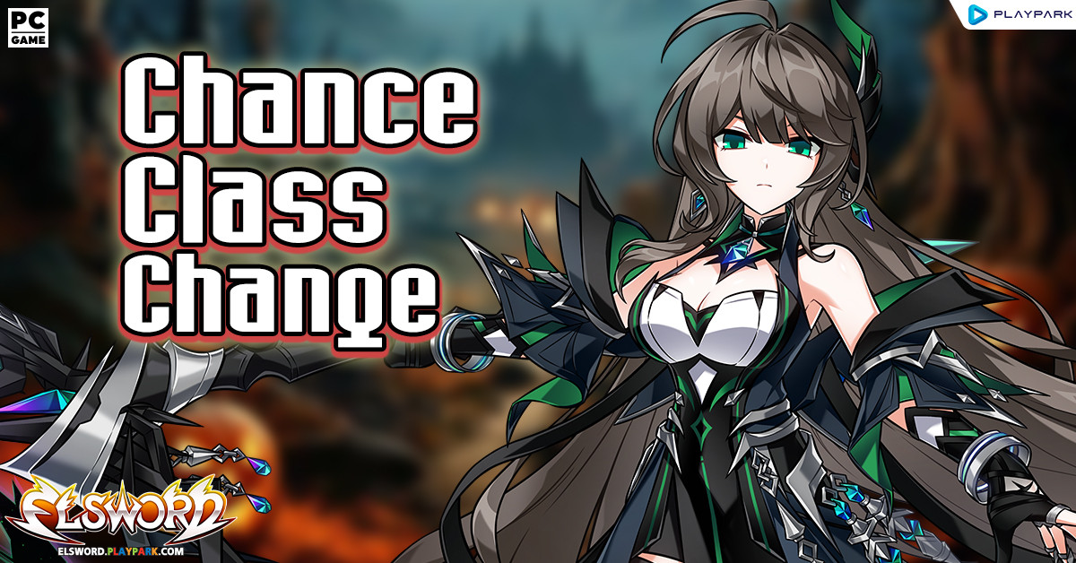 Chance for Class Change! Event  