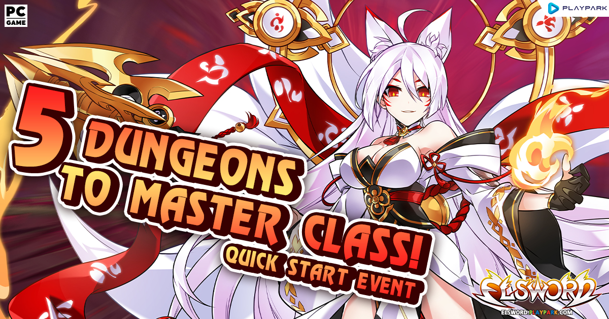 5 Dungeons to Master Class! Quick Start Event