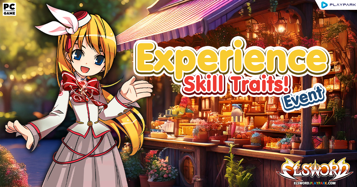 Experience Skill Traits! Event