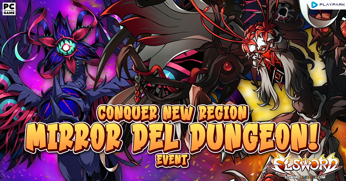 Conquer New Region Mirror Del Dungeon! Event