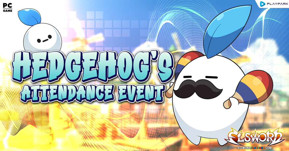Hedgehog's Attendance Event  