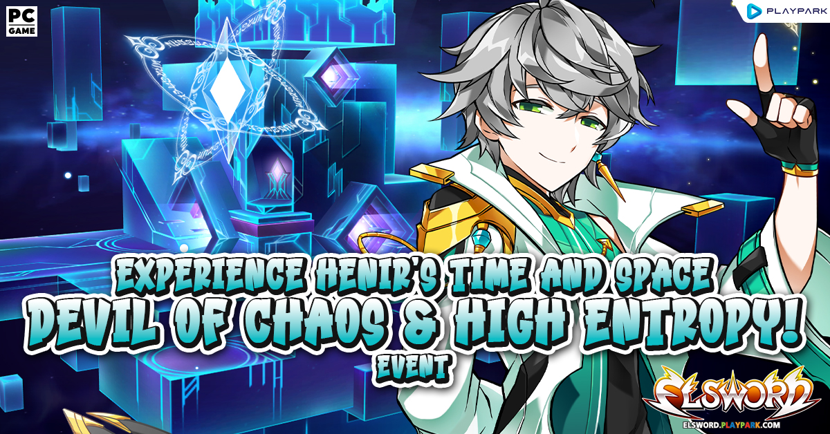 Experience Henir's Time and Space - Devil of Chaos & High Entropy! Event  
