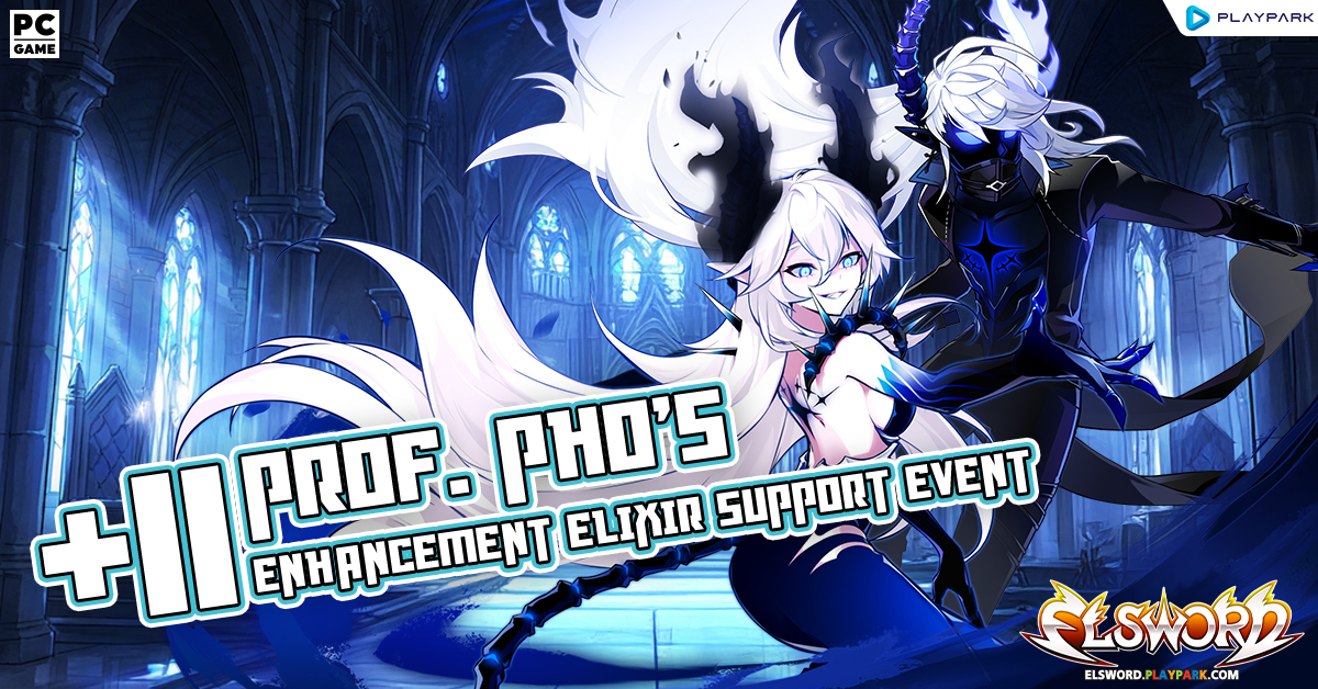 Prof. Pho’s +11 Enhancement Elixir Support Event