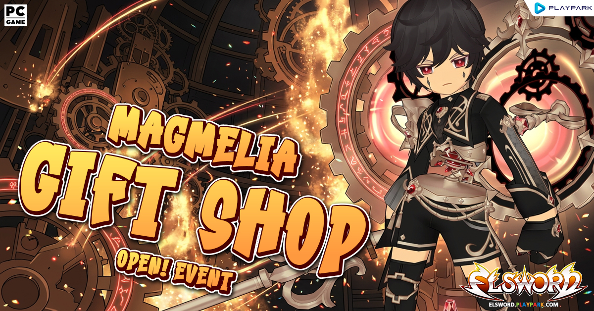 Magmelia Gift Shop Open! Event